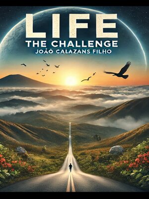 cover image of Life--The challenge